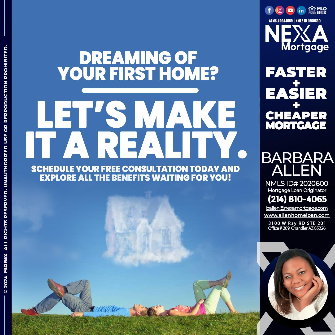 LETS MAKE IT REALITY - Barbara Allen -Mortgage Consultant