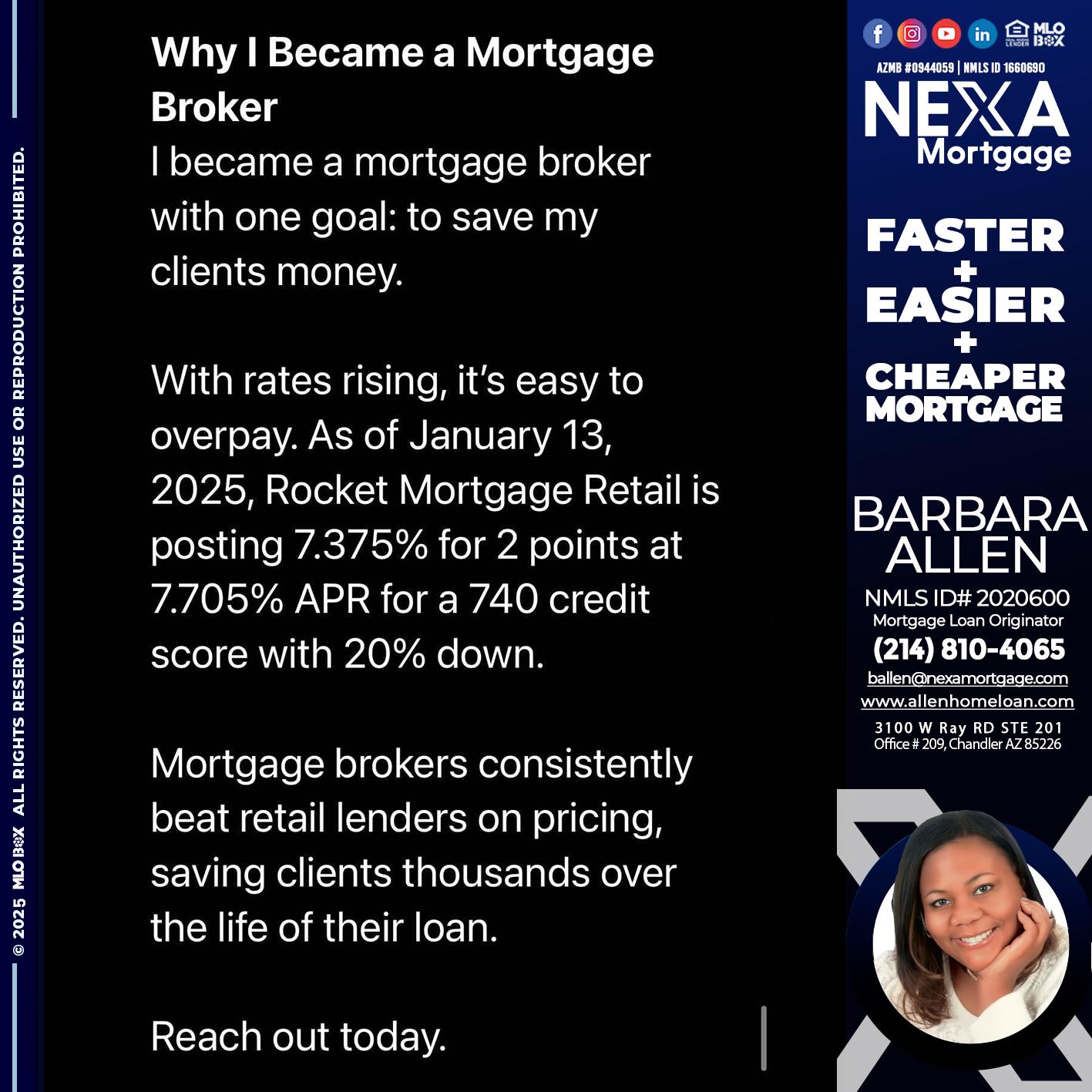 why i become - Barbara Allen -Mortgage Consultant