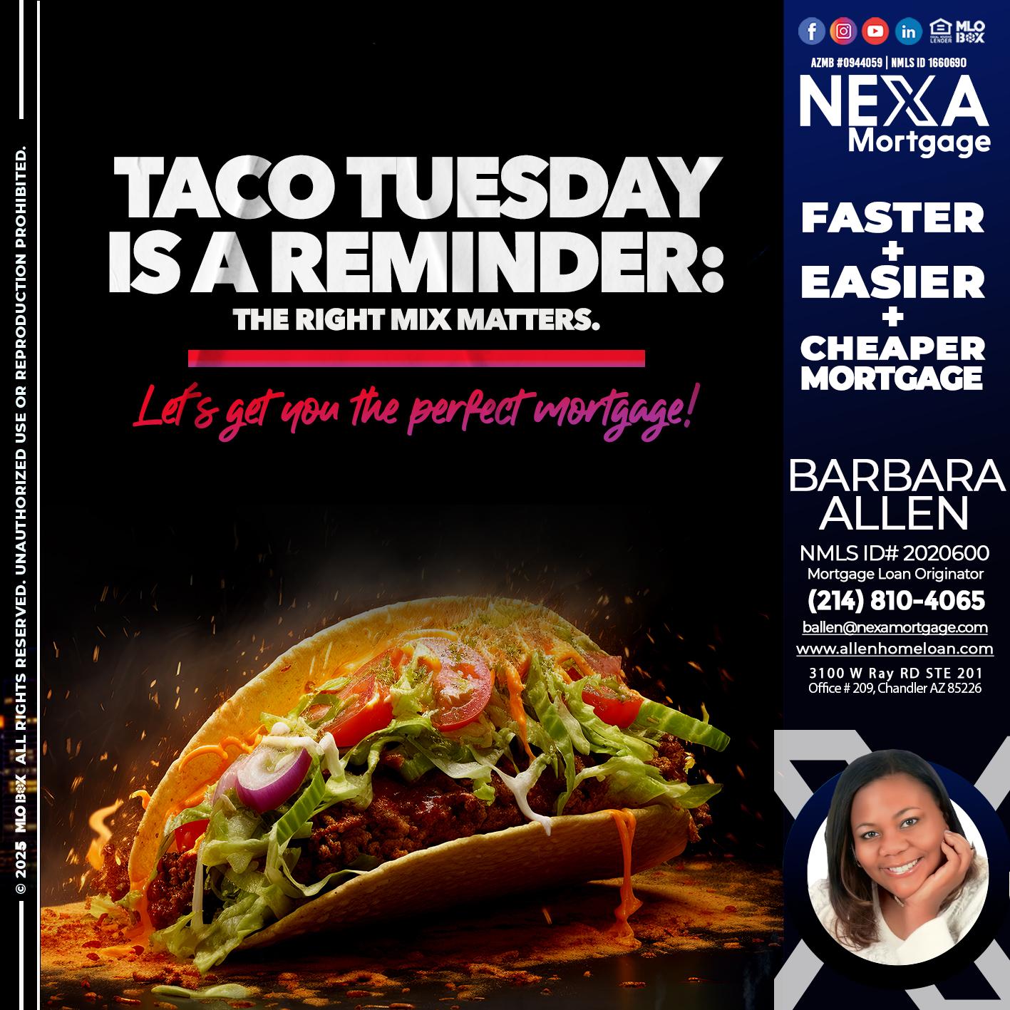 TACO TUESDAY - Barbara Allen -Mortgage Consultant