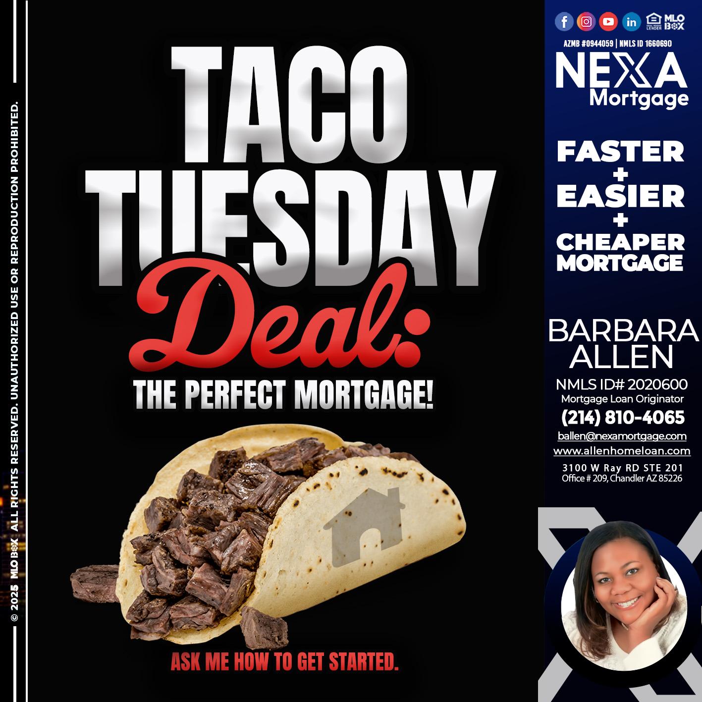 TACO TUESDAY DEAL - Barbara Allen -Mortgage Consultant