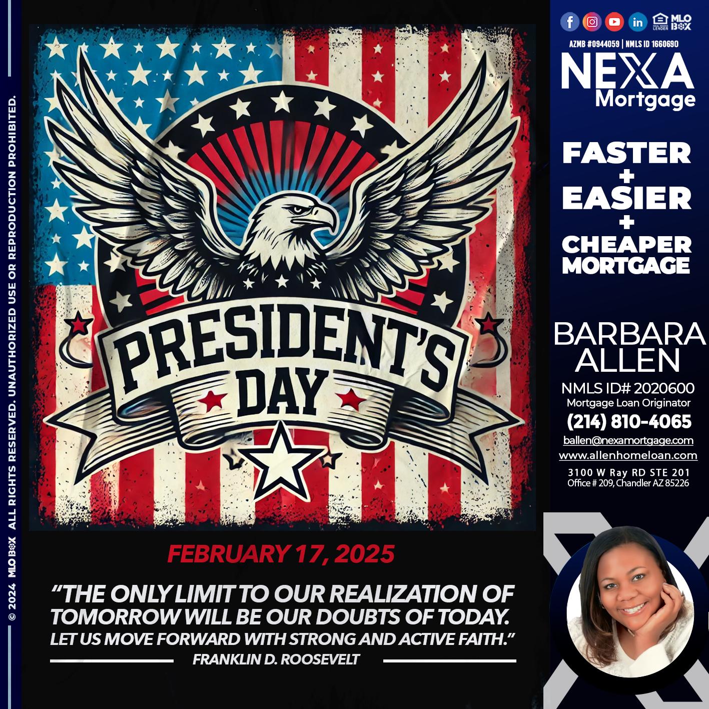 PRESIDENTS DAY - Barbara Allen -Mortgage Consultant