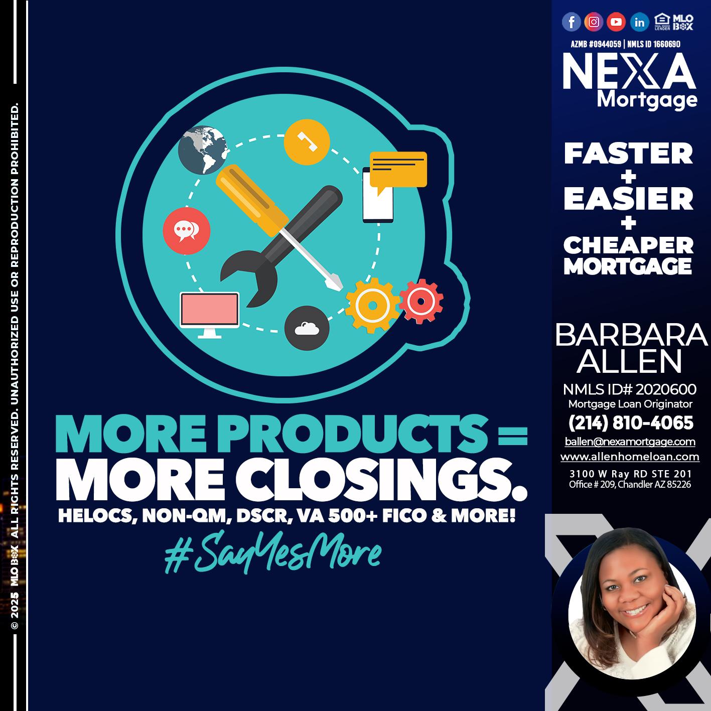 MORE PRODUCTS - Barbara Allen -Mortgage Consultant