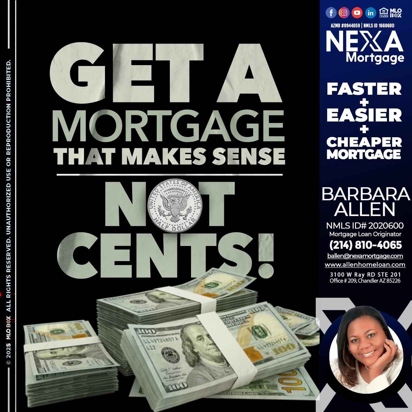 GET A MORTGAGE - Barbara Allen -Mortgage Consultant