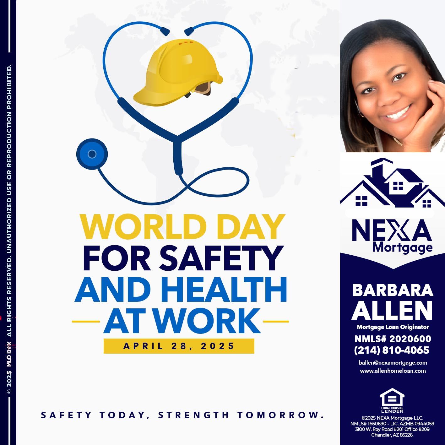 WORLD DAY SAFETY AND HEALTH - Barbara Allen -Mortgage Consultant