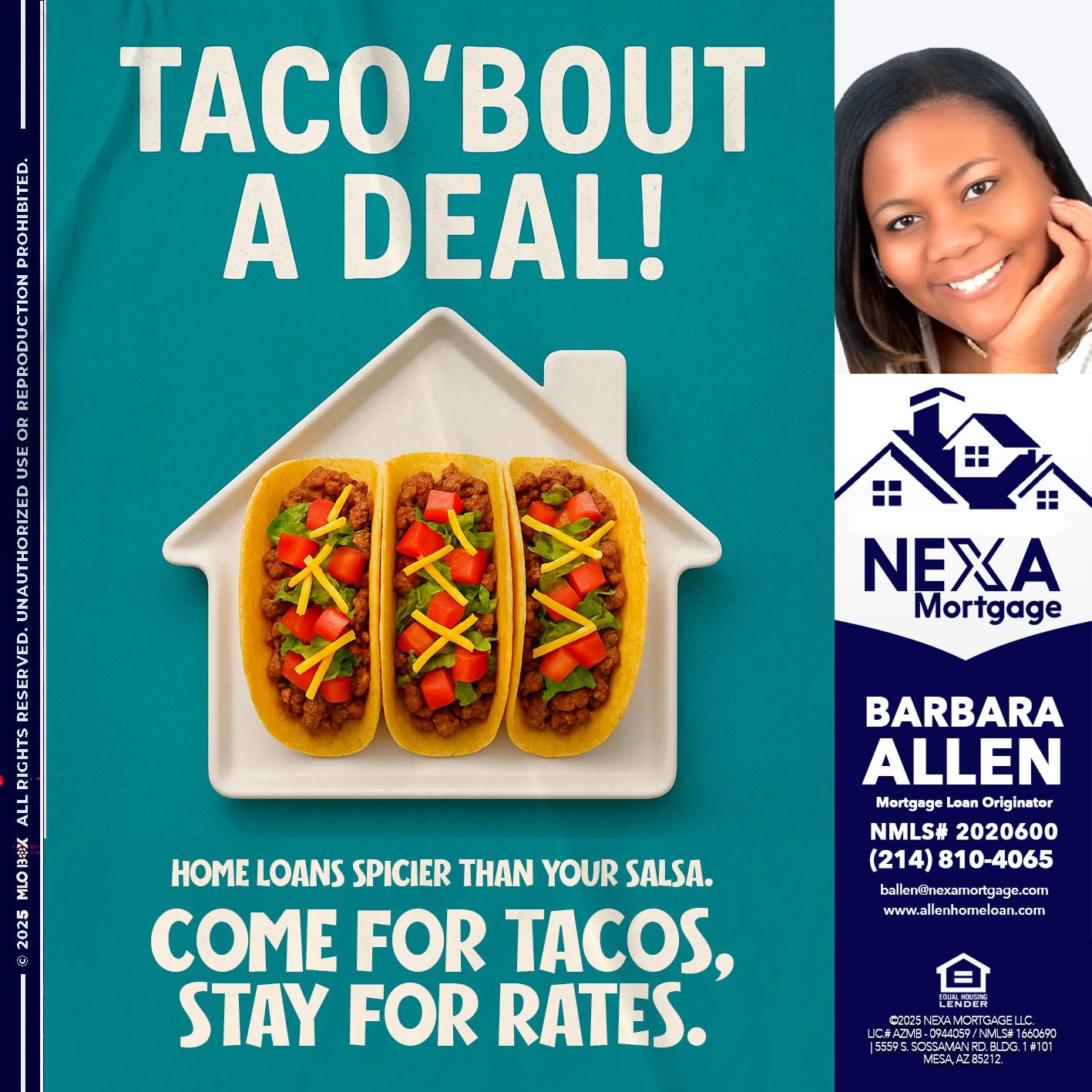 TACO BOUT A DEAL - Barbara Allen -Mortgage Consultant