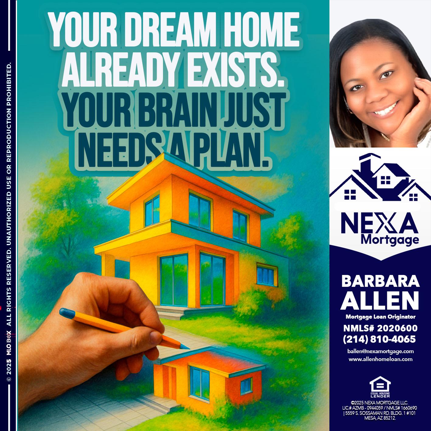 YOUR DREAM HOME - Barbara Allen -Mortgage Consultant