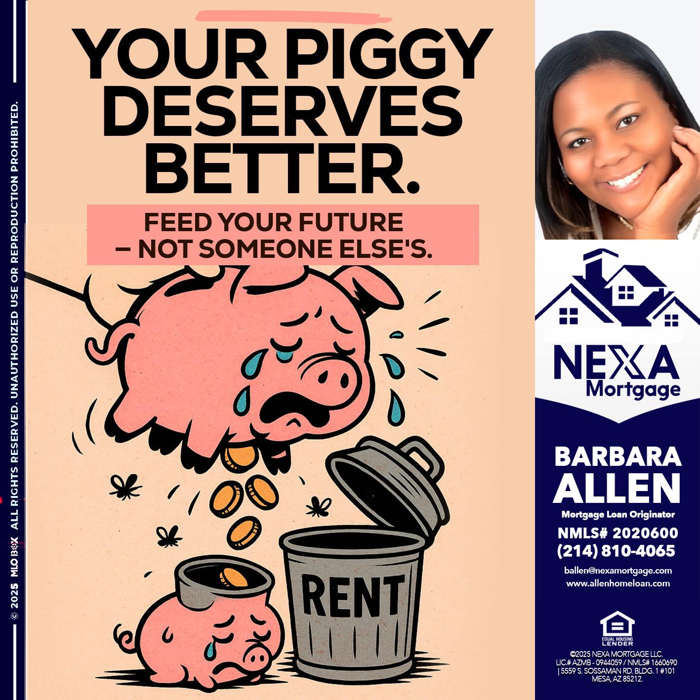YOUR PIGGY - Barbara Allen -Mortgage Consultant
