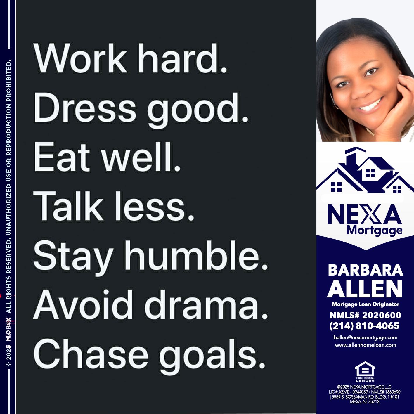 work hard - Barbara Allen -Mortgage Consultant