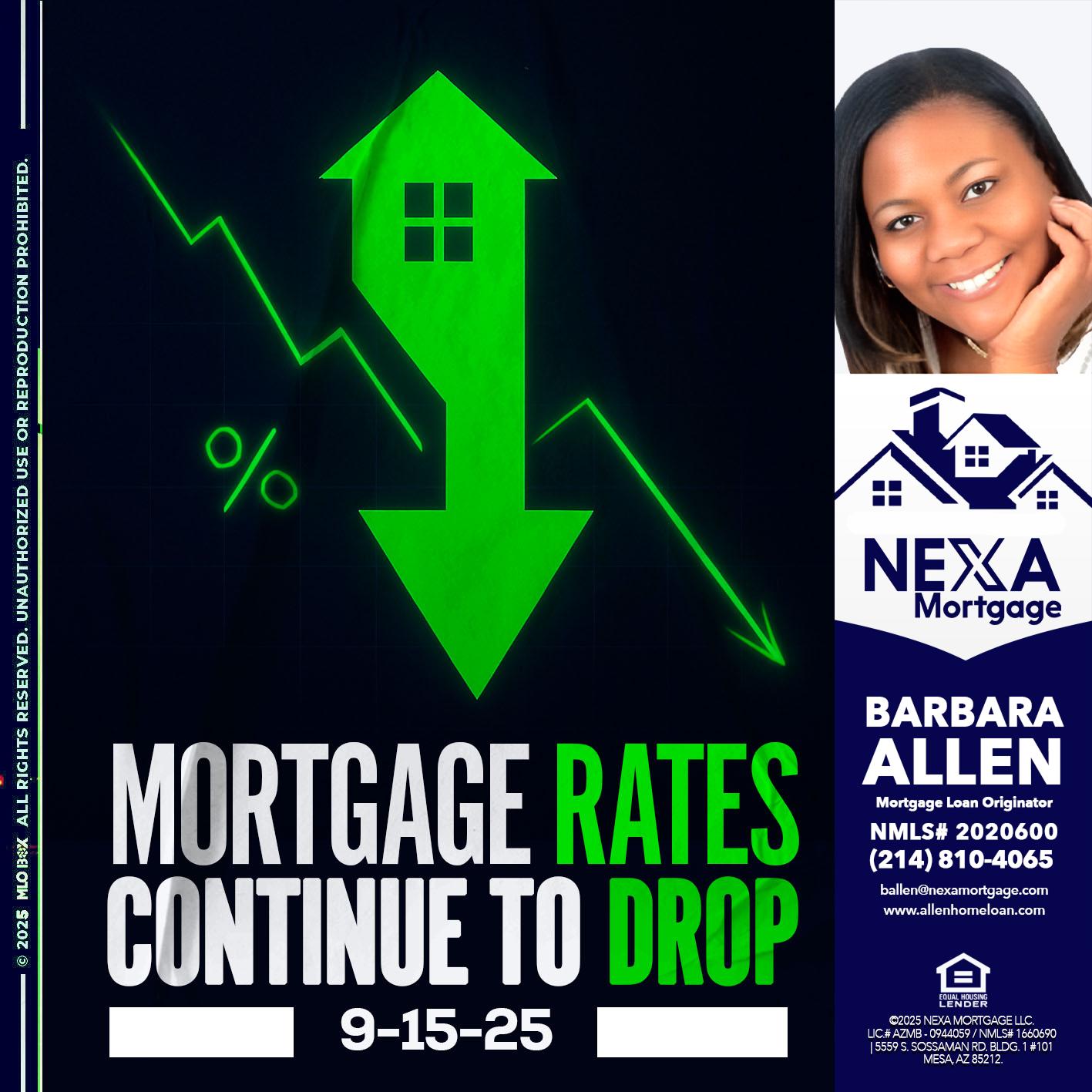 RATES DROP - Barbara Allen -Mortgage Consultant