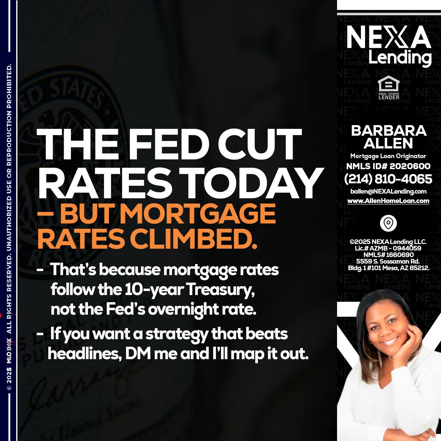 THE FED CUT - Barbara Allen -Mortgage Consultant