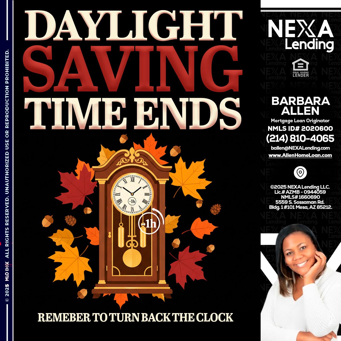 DAYLIGHT SAVINGS - Barbara Allen -Mortgage Consultant