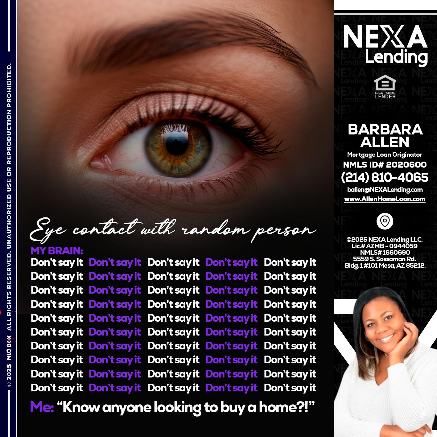 eye contact - Barbara Allen -Mortgage Consultant