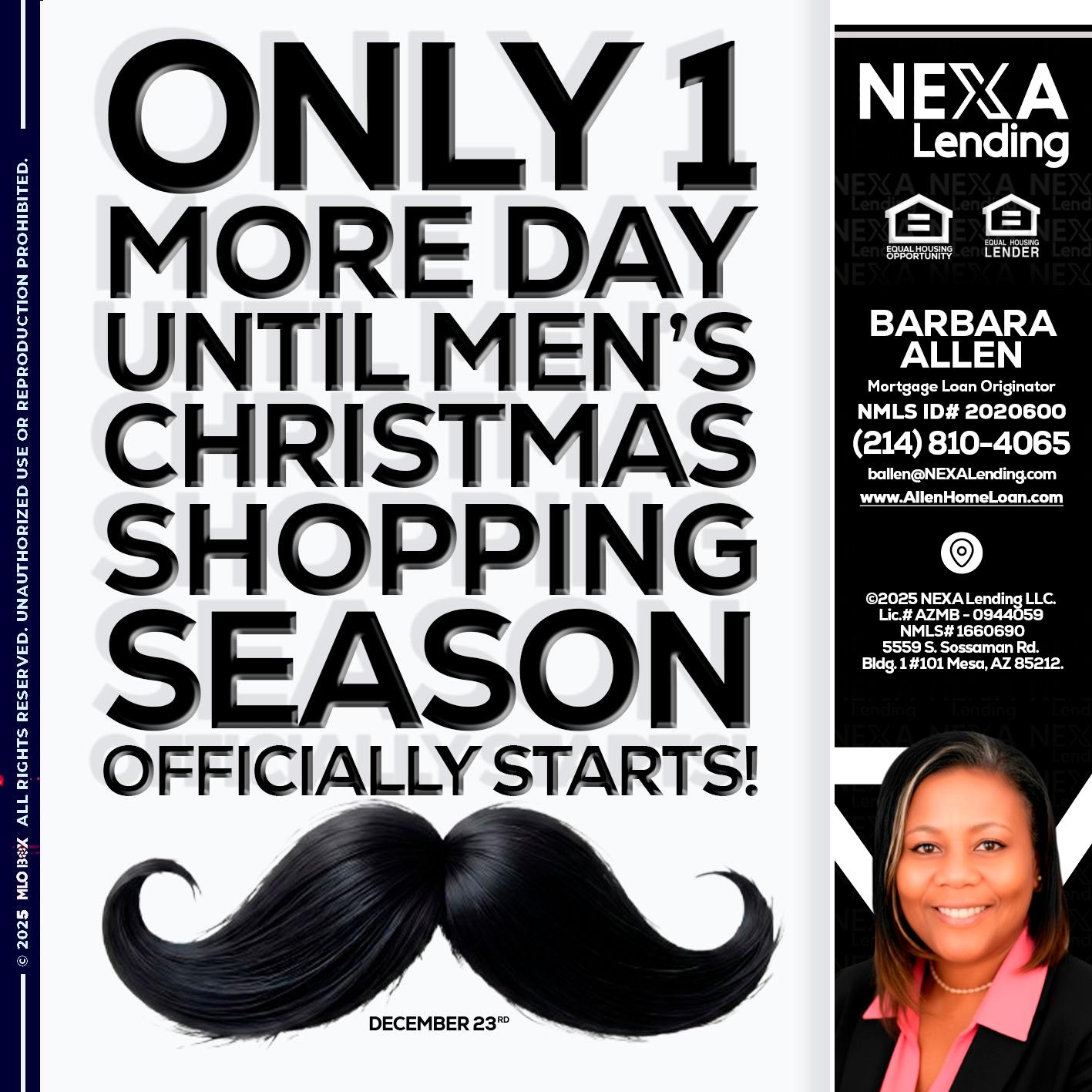 ONLY 1 DAY - Barbara Allen -Mortgage Consultant