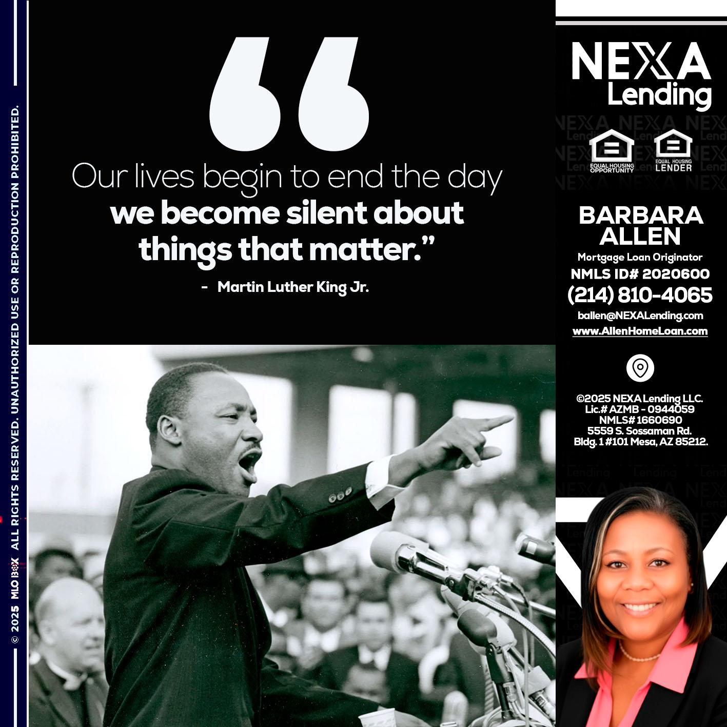 our lives MLK DAY - Barbara Allen -Mortgage Consultant
