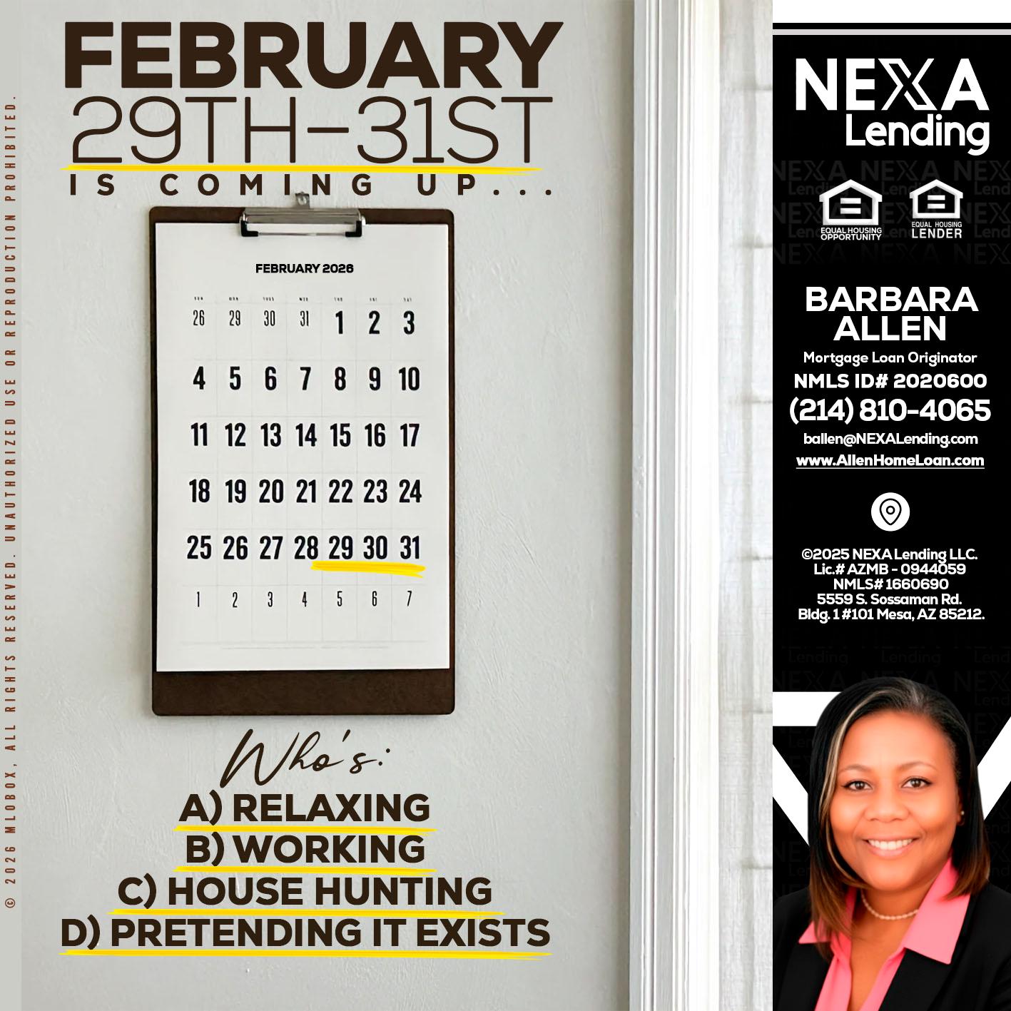 FEBRUARY 29-31 - Barbara Allen -Mortgage Consultant