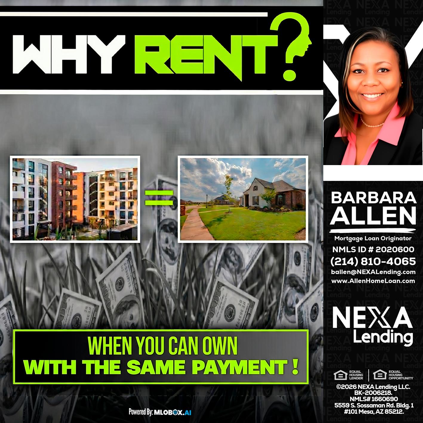 WHY RENT? - Barbara Allen -Mortgage Consultant