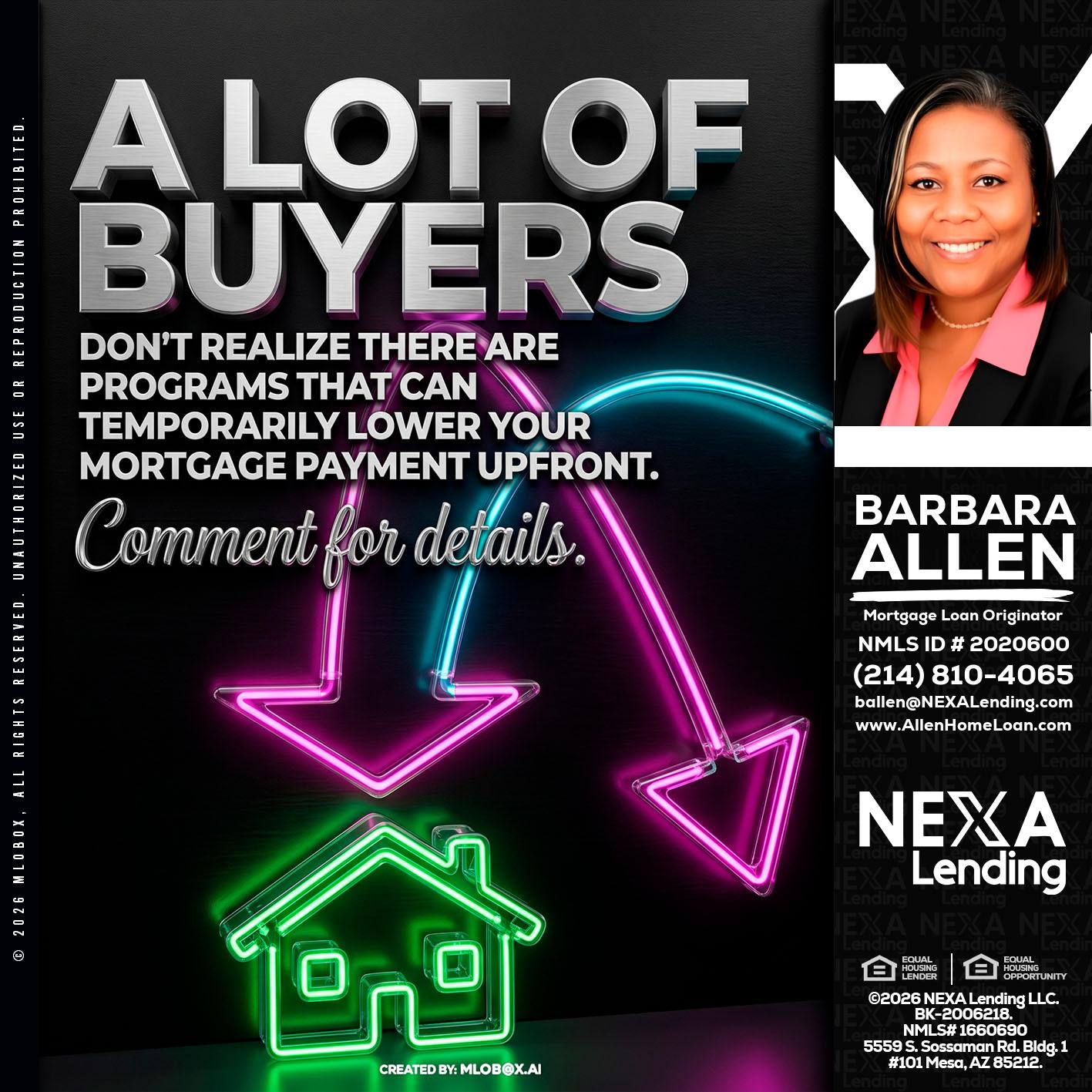 A LOT OF BUYERS - Barbara Allen -Mortgage Consultant