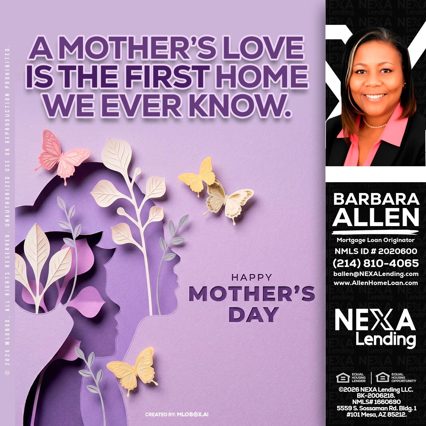 MOTHERS DAY - Barbara Allen -Mortgage Consultant