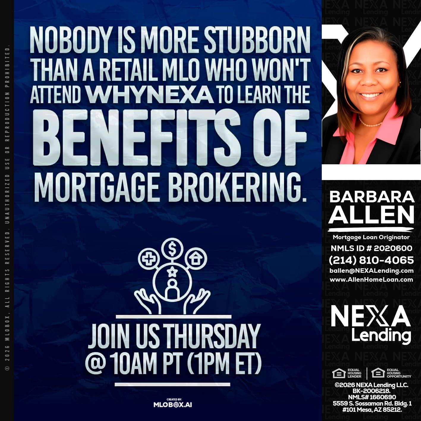 NOBODY IS MORE - Barbara Allen -Mortgage Consultant