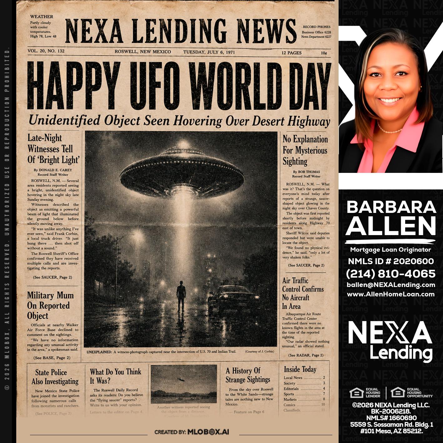 HAPPY UFO WORLD DAY - Barbara Allen -Mortgage Consultant