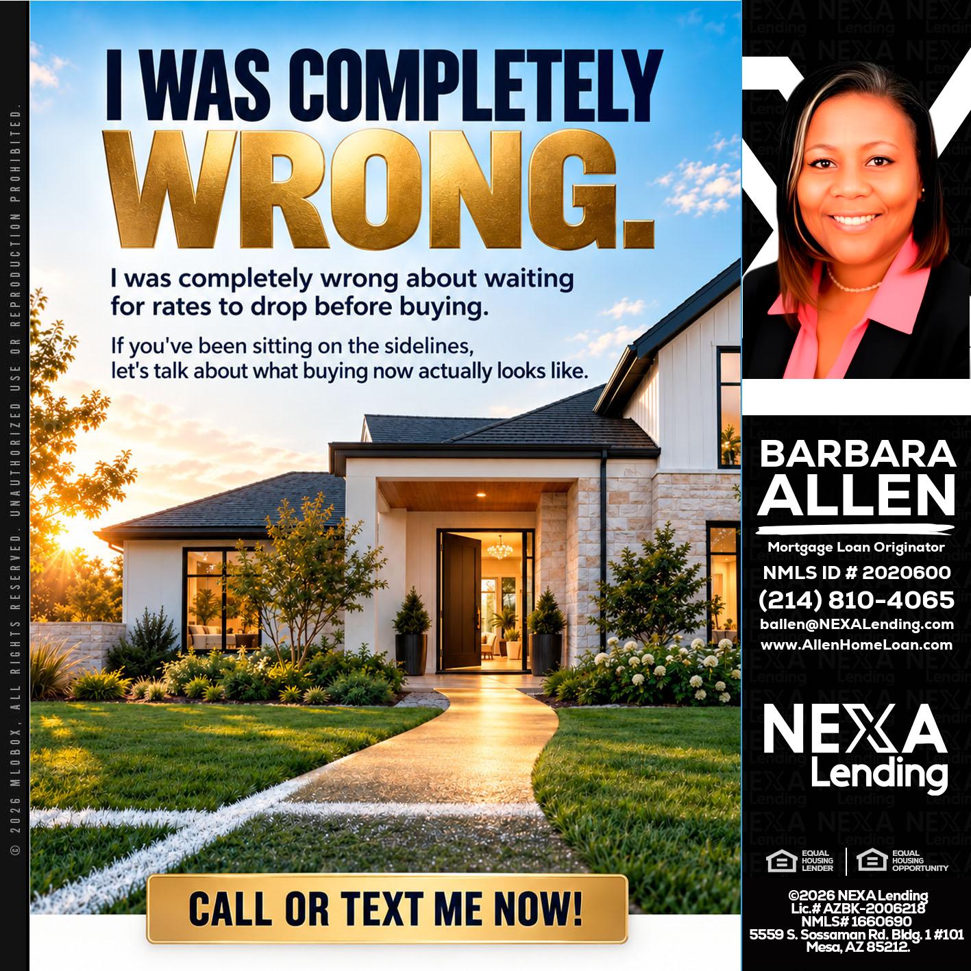 I WAS COMPLETELY WRONG - Barbara Allen -Mortgage Consultant